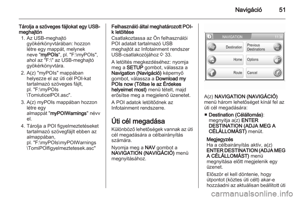 OPEL ANTARA 2013  Infotainment kézikönyv (in Hungarian) 