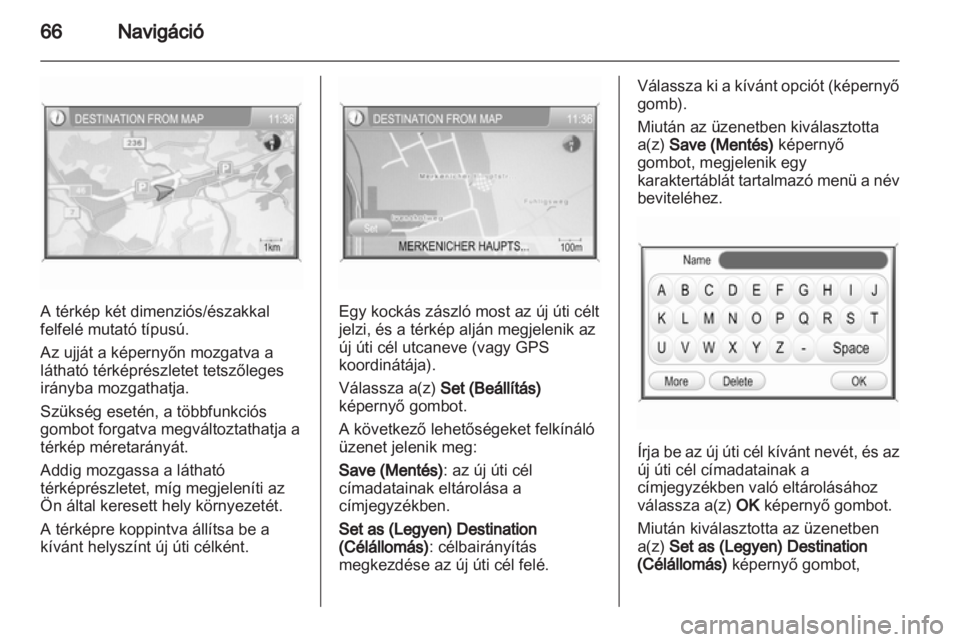 OPEL ANTARA 2013  Infotainment kézikönyv (in Hungarian) 