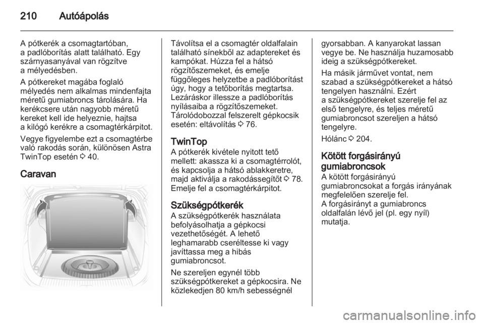 OPEL ASTRA H 2011  Kezelési útmutató (in Hungarian) 