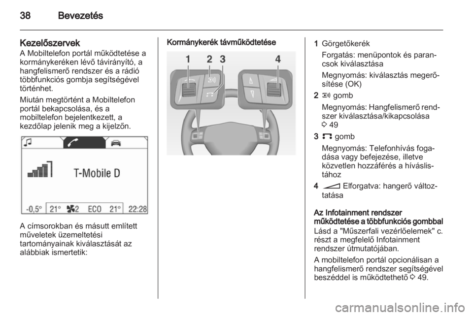 OPEL ASTRA H 2013  Infotainment kézikönyv (in Hungarian) 