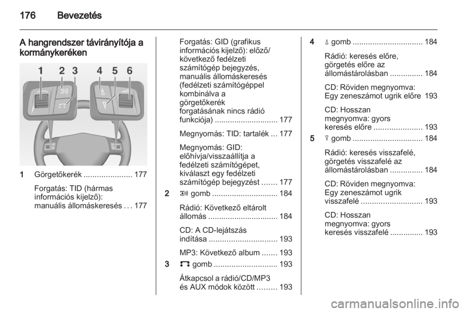 OPEL CORSA 2013  Infotainment kézikönyv (in Hungarian) 
