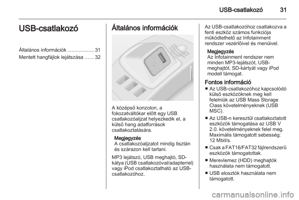 OPEL CORSA 2013  Infotainment kézikönyv (in Hungarian) 