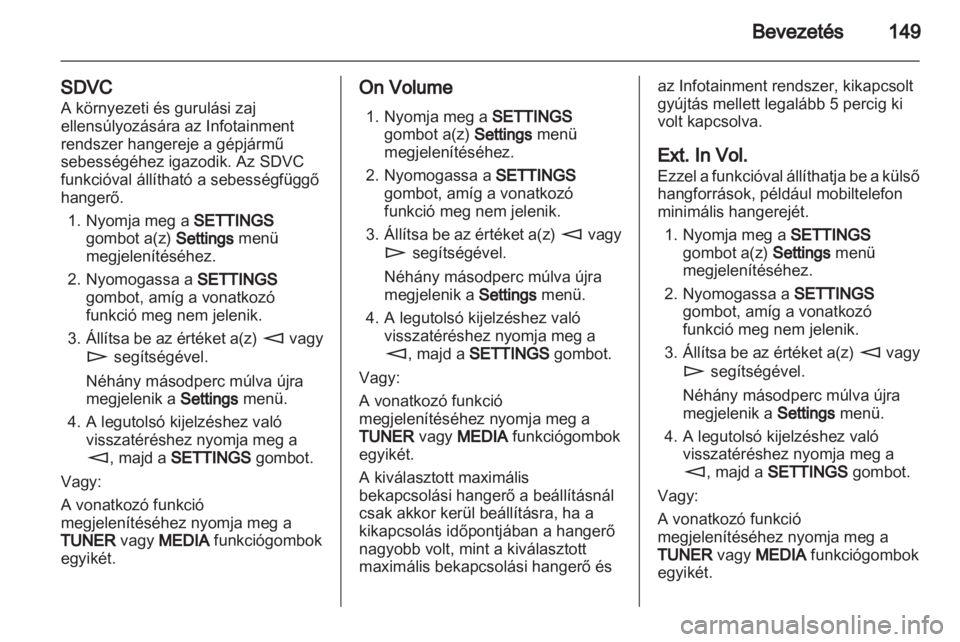 OPEL CORSA 2013.5  Infotainment kézikönyv (in Hungarian) 