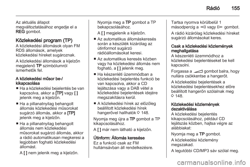 OPEL CORSA 2013.5  Infotainment kézikönyv (in Hungarian) 