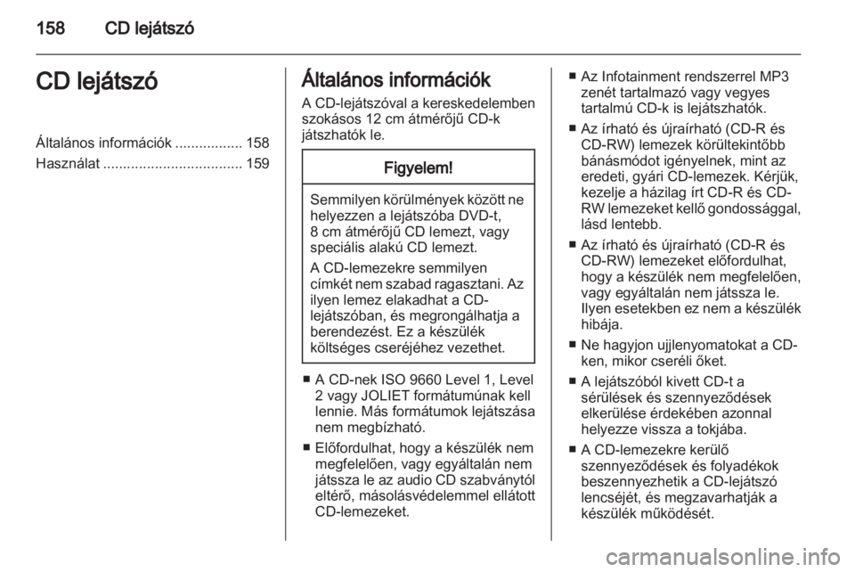 OPEL CORSA 2013.5  Infotainment kézikönyv (in Hungarian) 