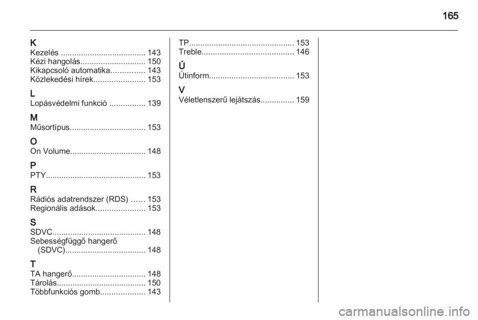 OPEL CORSA 2013.5  Infotainment kézikönyv (in Hungarian) 