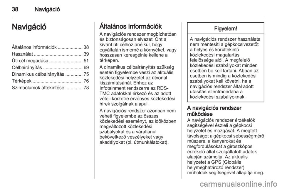 OPEL CORSA 2013.5  Infotainment kézikönyv (in Hungarian) 