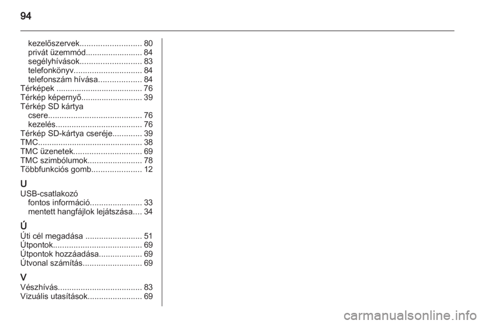 OPEL CORSA 2013.5  Infotainment kézikönyv (in Hungarian) 