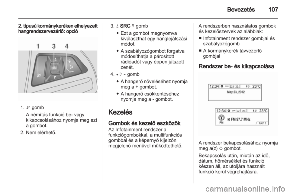 OPEL MOKKA 2013  Infotainment kézikönyv (in Hungarian) 
