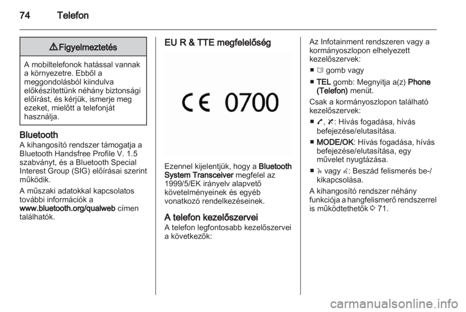 OPEL VIVARO 2013  Infotainment kézikönyv (in Hungarian) 