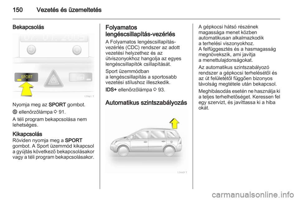 OPEL ZAFIRA 2010.5  Kezelési útmutató (in Hungarian) 
