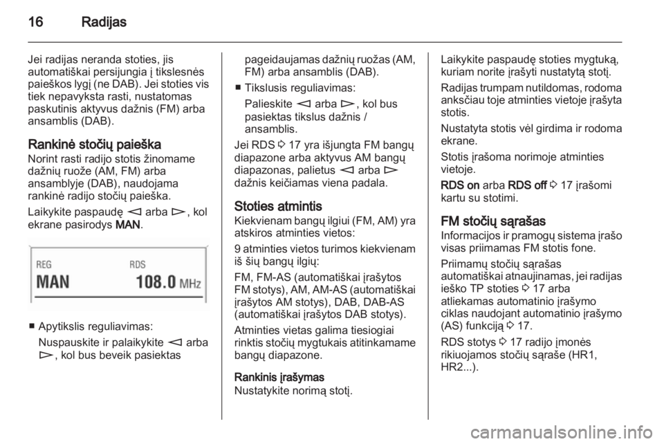 OPEL ASTRA H 2013  Informacijos ir pramogų sistemos vadovas (in Lithuanian) 