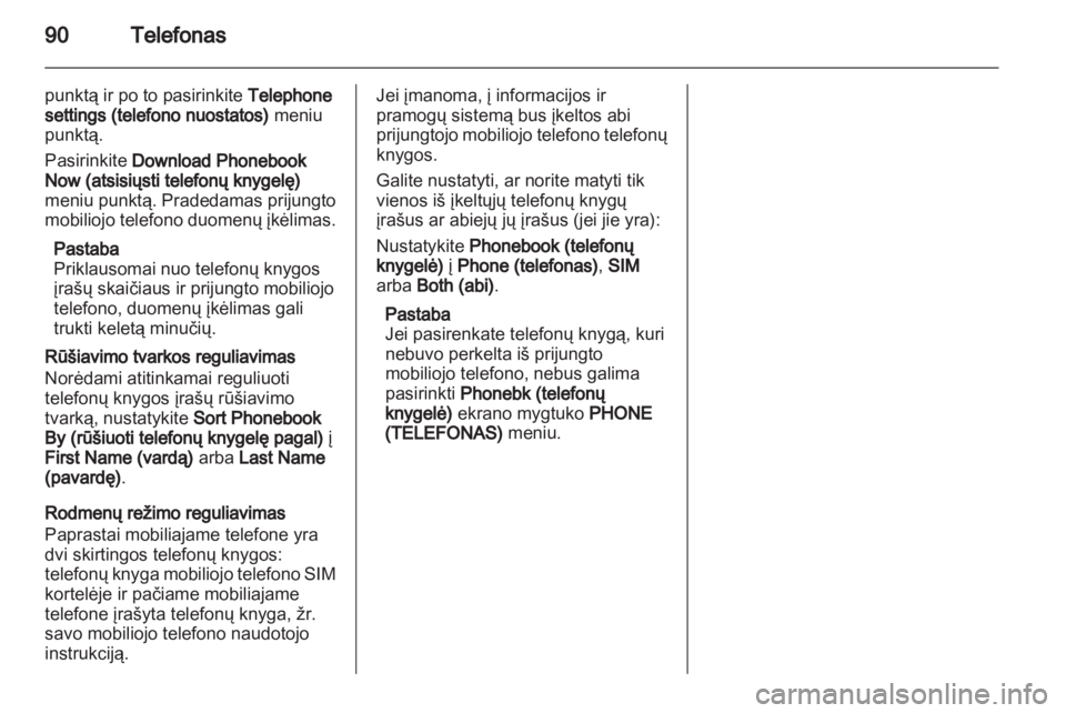 OPEL CORSA 2013.5  Informacijos ir pramogų sistemos vadovas (in Lithuanian) 