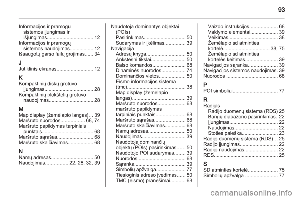 OPEL CORSA 2013.5  Informacijos ir pramogų sistemos vadovas (in Lithuanian) 