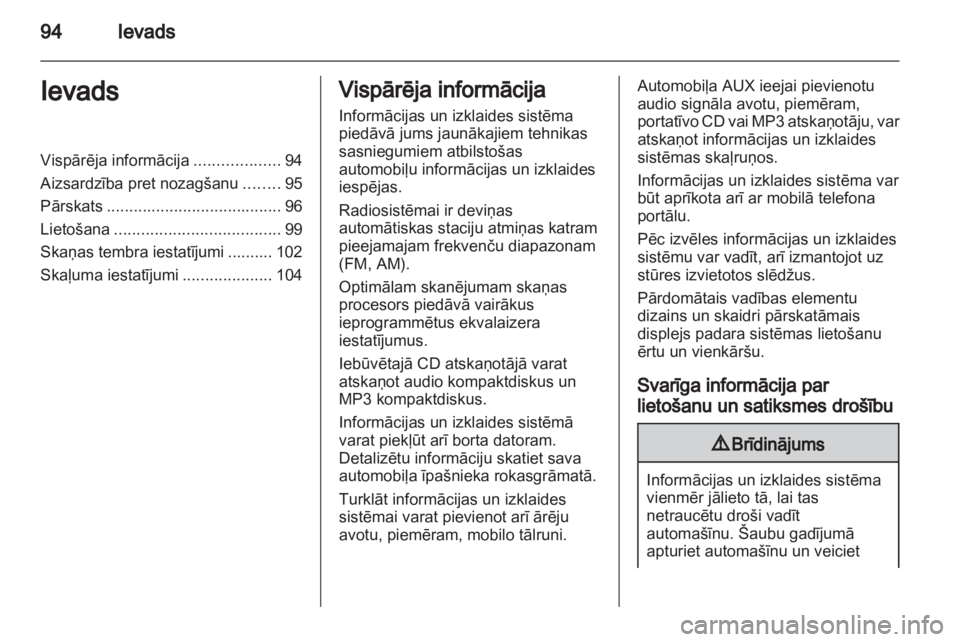 OPEL ANTARA 2012  Informācijas un izklaides sistēmas rokasgrāmata (in Latvian) 