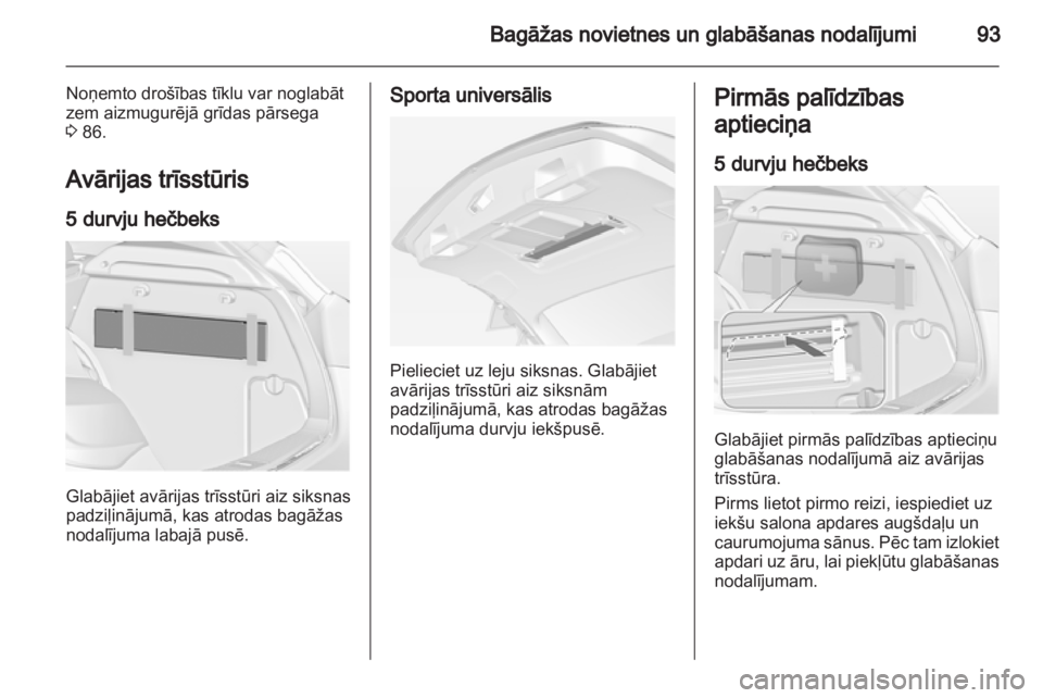 OPEL ASTRA J HB5 & ST 2012.5  Īpašnieka rokasgrāmata (in Latvian) 