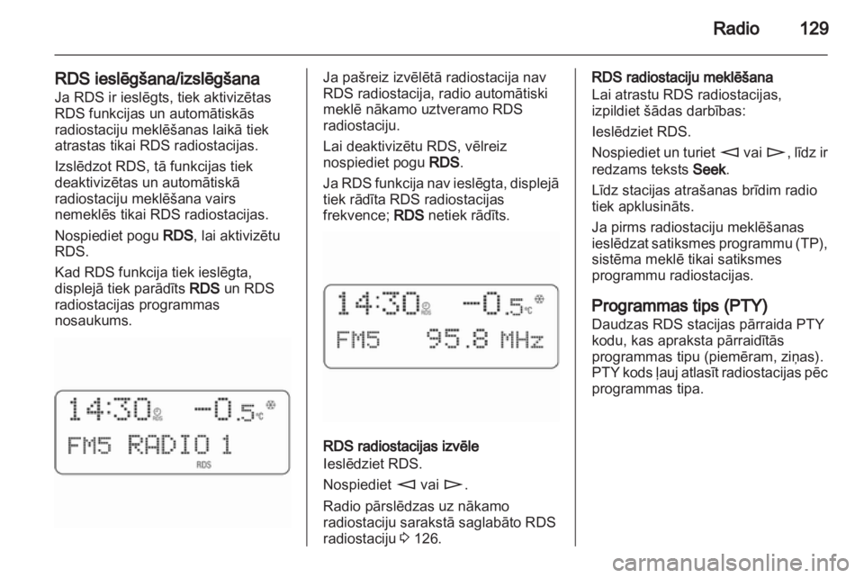 OPEL CORSA 2010.5  Informācijas un izklaides sistēmas rokasgrāmata (in Latvian) 