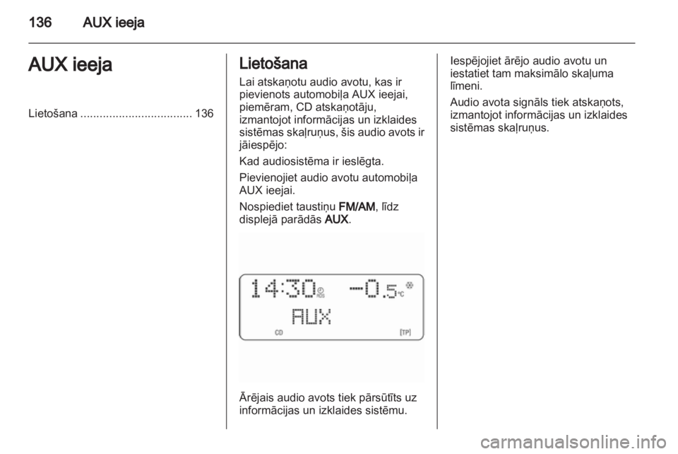 OPEL CORSA 2010.5  Informācijas un izklaides sistēmas rokasgrāmata (in Latvian) 