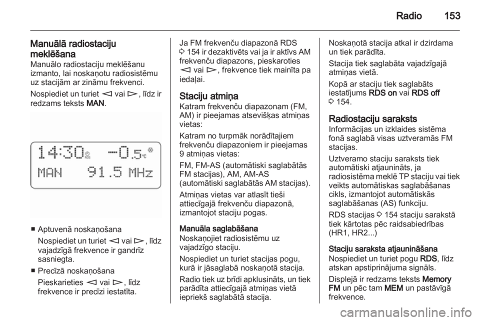 OPEL CORSA 2010.5  Informācijas un izklaides sistēmas rokasgrāmata (in Latvian) 
