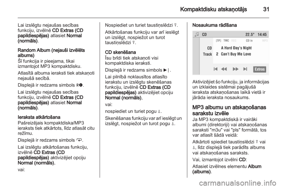 OPEL CORSA 2010.5  Informācijas un izklaides sistēmas rokasgrāmata (in Latvian) 