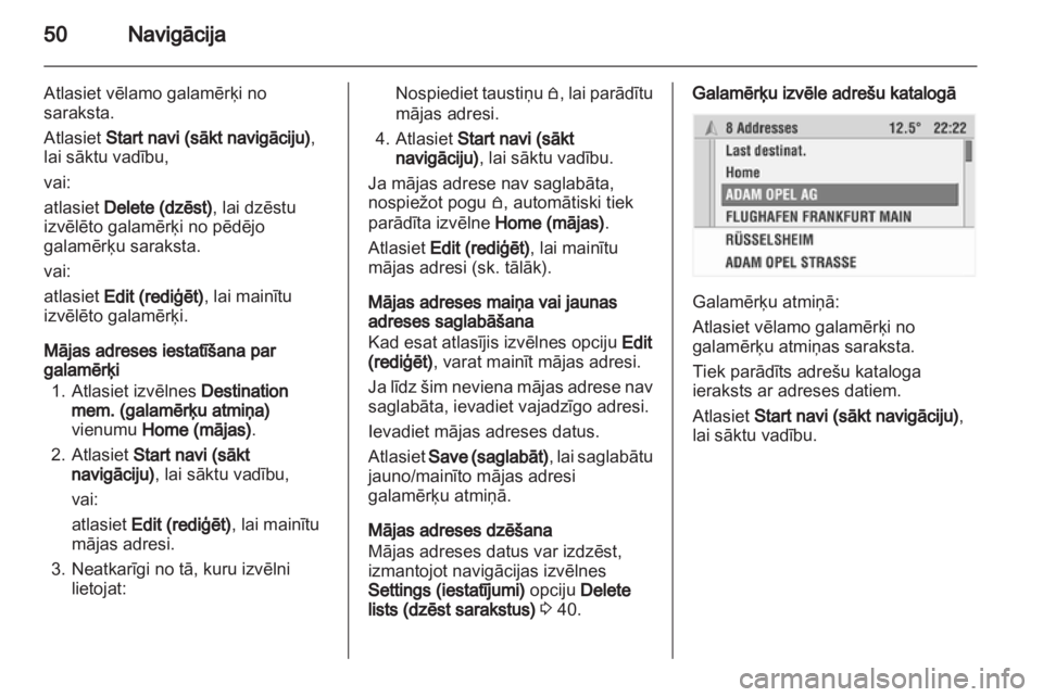 OPEL CORSA 2010.5  Informācijas un izklaides sistēmas rokasgrāmata (in Latvian) 