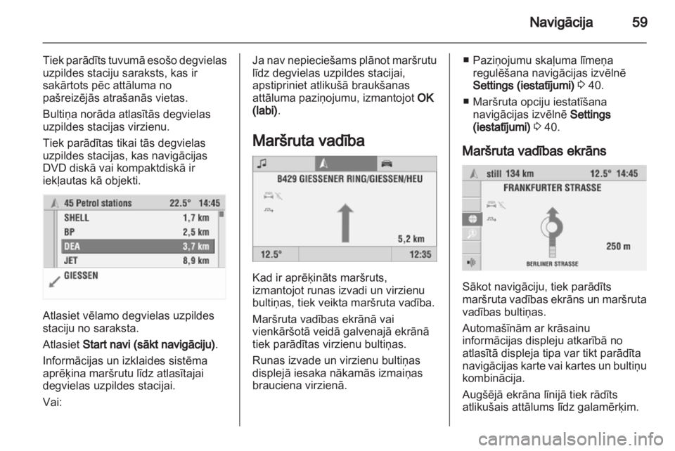 OPEL CORSA 2010.5  Informācijas un izklaides sistēmas rokasgrāmata (in Latvian) 