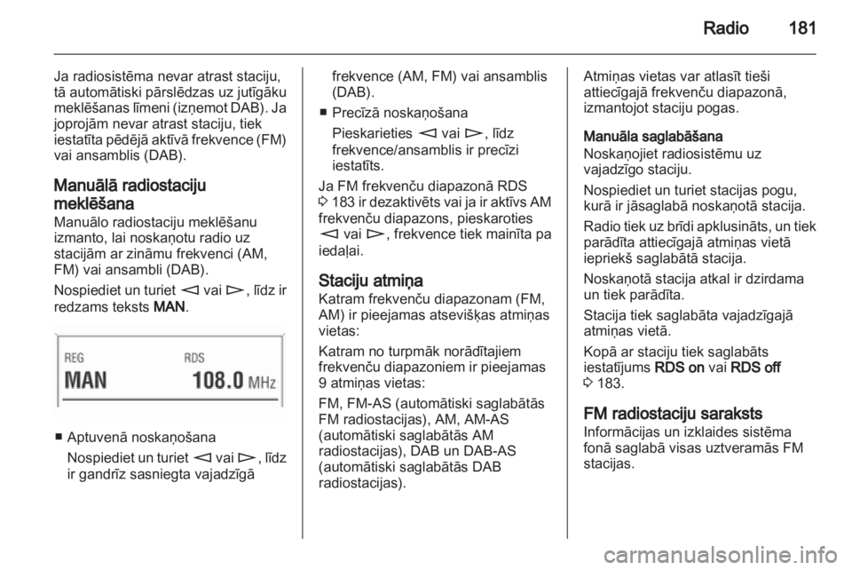 OPEL CORSA 2013  Informācijas un izklaides sistēmas rokasgrāmata (in Latvian) 