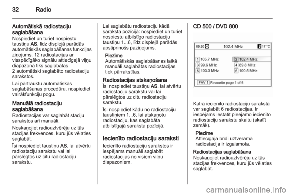 OPEL INSIGNIA 2010.5  Informācijas un izklaides sistēmas rokasgrāmata (in Latvian) 