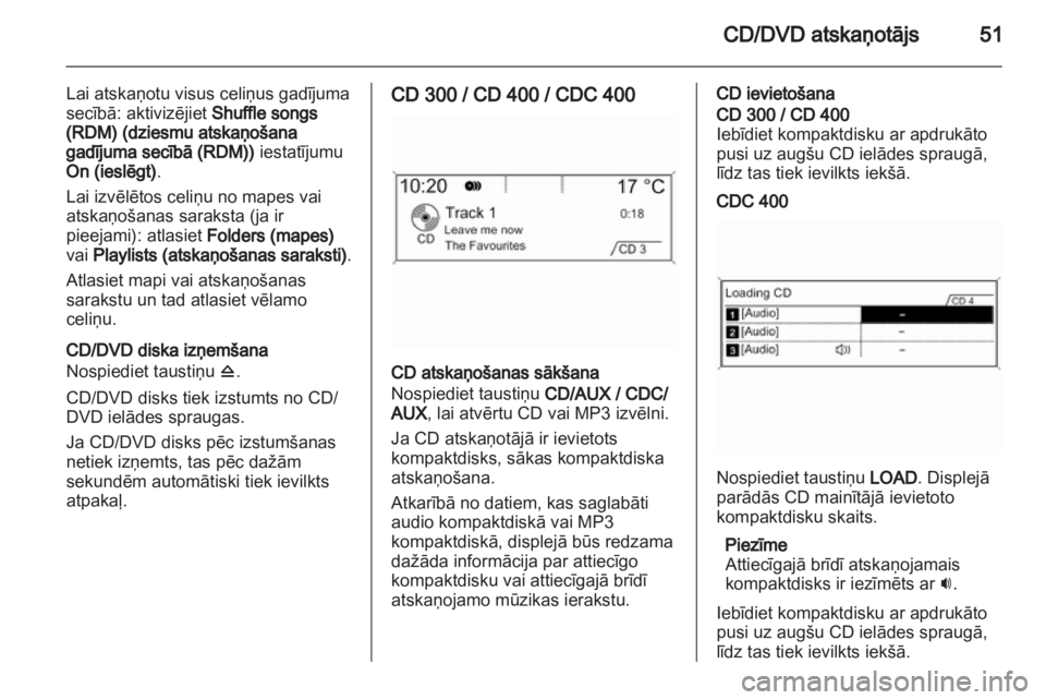 OPEL INSIGNIA 2010.5  Informācijas un izklaides sistēmas rokasgrāmata (in Latvian) 