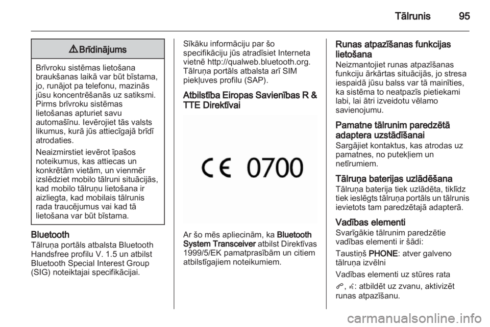 OPEL INSIGNIA 2010.5  Informācijas un izklaides sistēmas rokasgrāmata (in Latvian) 