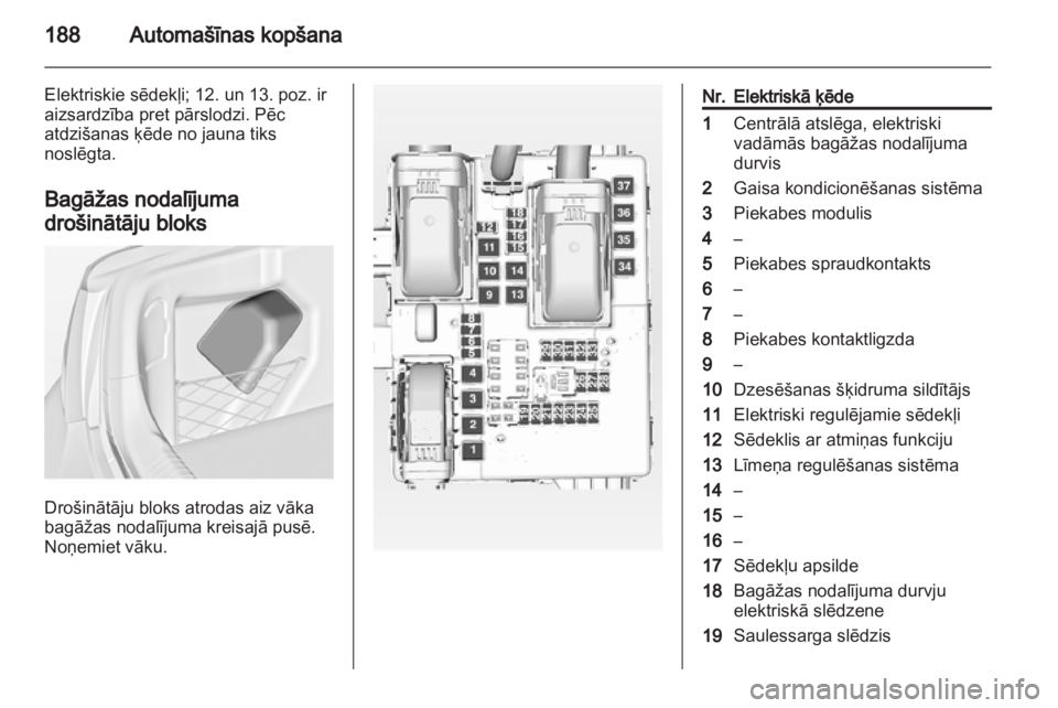 OPEL INSIGNIA 2010.5  Īpašnieka rokasgrāmata (in Latvian) 