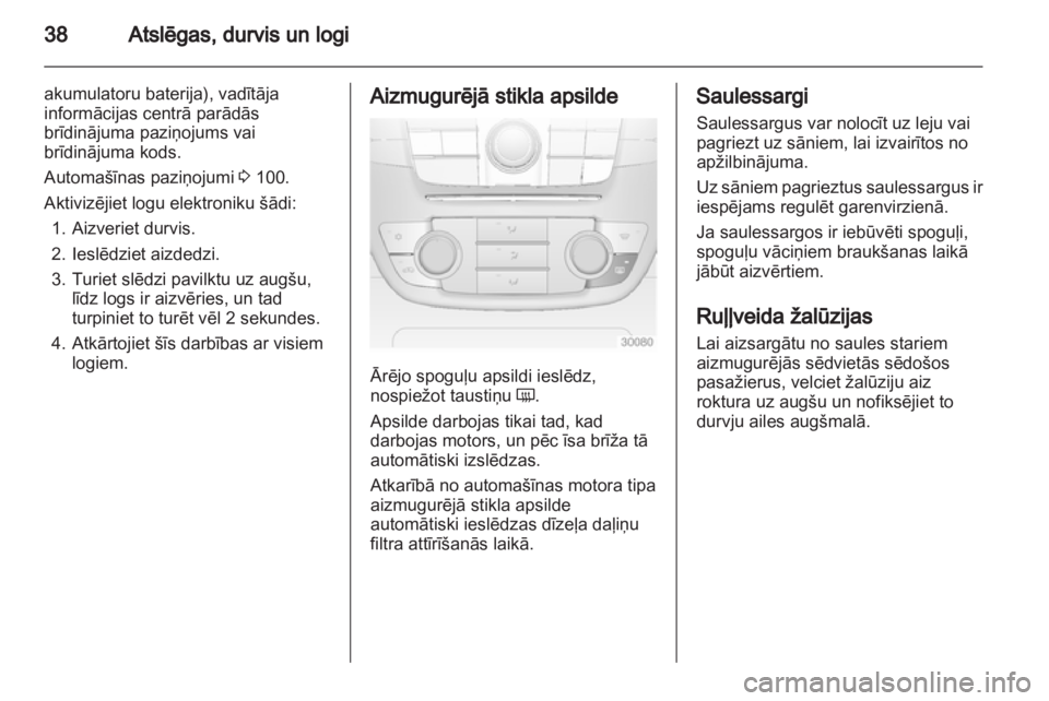 OPEL INSIGNIA 2010.5  Īpašnieka rokasgrāmata (in Latvian) 