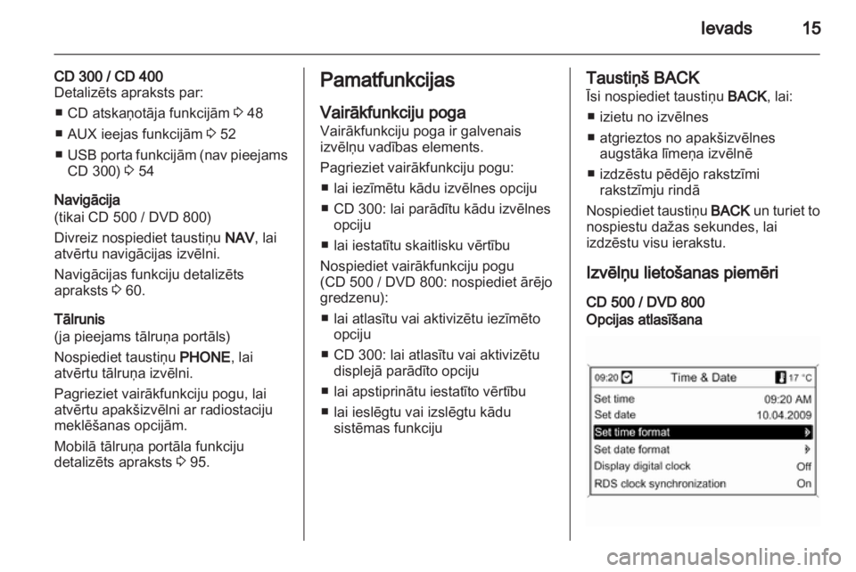 OPEL INSIGNIA 2011  Informācijas un izklaides sistēmas rokasgrāmata (in Latvian) 