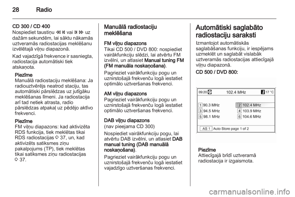 OPEL INSIGNIA 2011  Informācijas un izklaides sistēmas rokasgrāmata (in Latvian) 