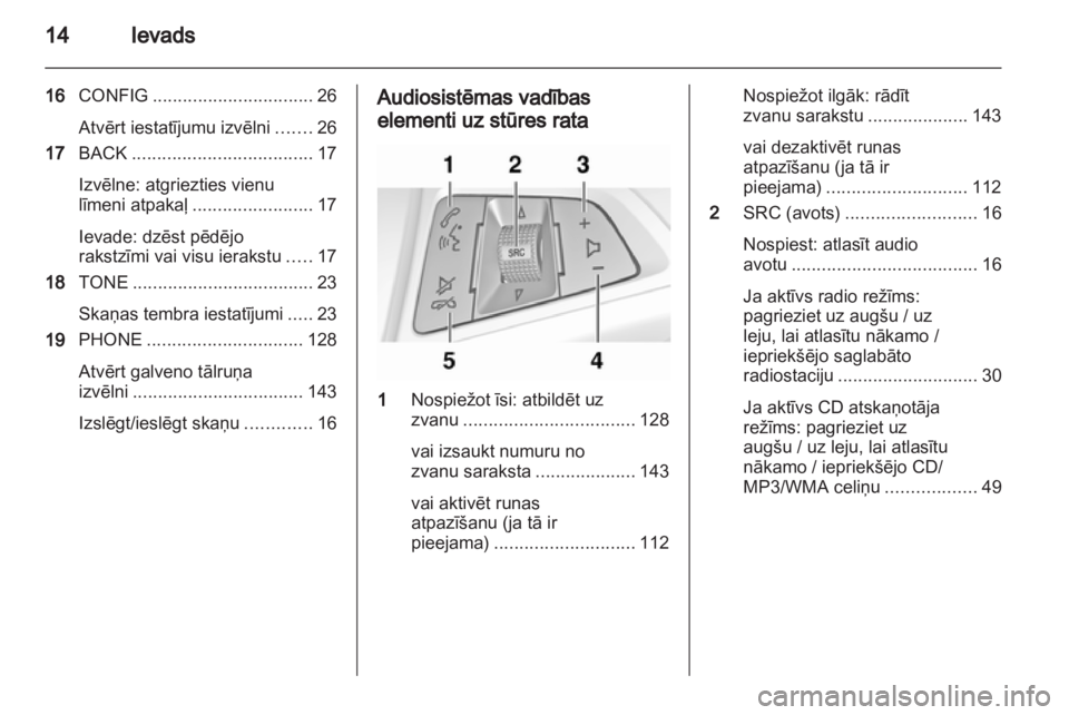 OPEL INSIGNIA 2012.5  Informācijas un izklaides sistēmas rokasgrāmata (in Latvian) 