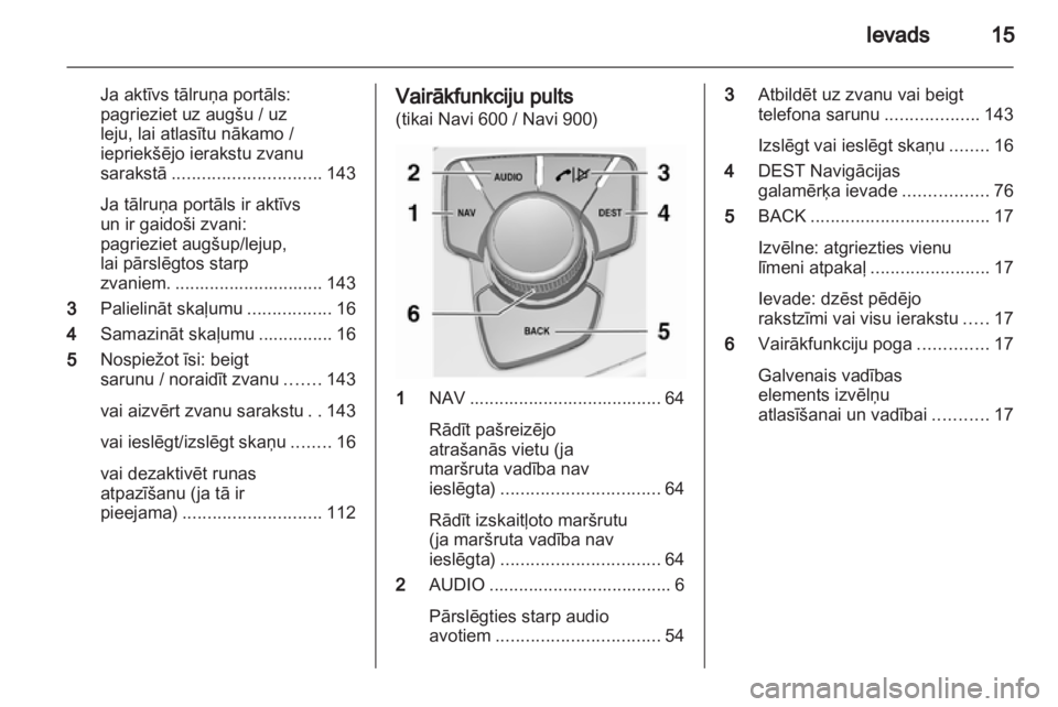 OPEL INSIGNIA 2012.5  Informācijas un izklaides sistēmas rokasgrāmata (in Latvian) 
