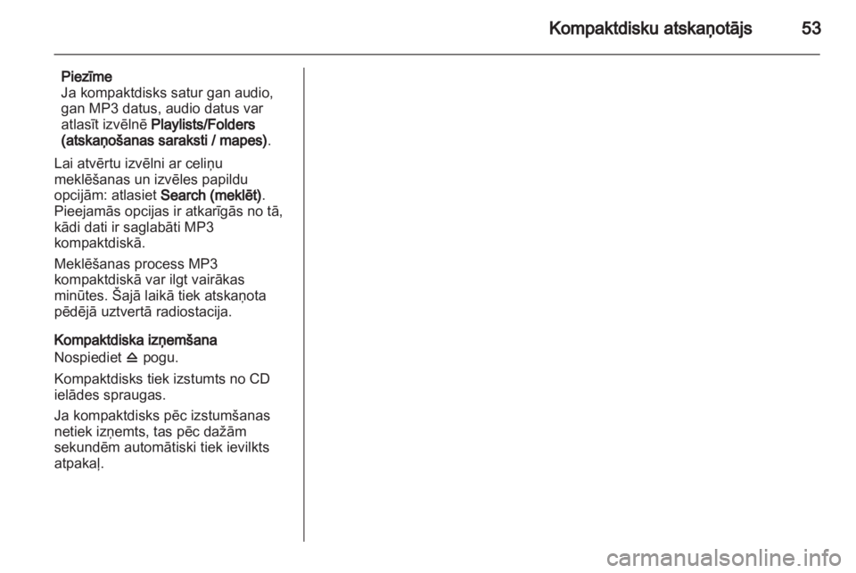 OPEL INSIGNIA 2012.5  Informācijas un izklaides sistēmas rokasgrāmata (in Latvian) 