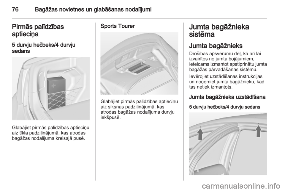 OPEL INSIGNIA 2013  Īpašnieka rokasgrāmata (in Latvian) 