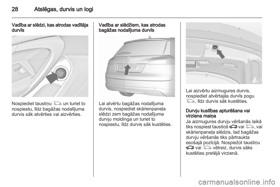 OPEL INSIGNIA 2013.5  Īpašnieka rokasgrāmata (in Latvian) 