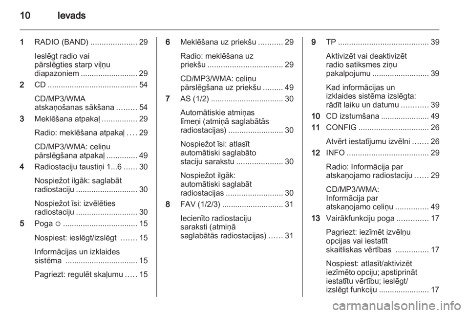 OPEL MERIVA 2012  Informācijas un izklaides sistēmas rokasgrāmata (in Latvian) 