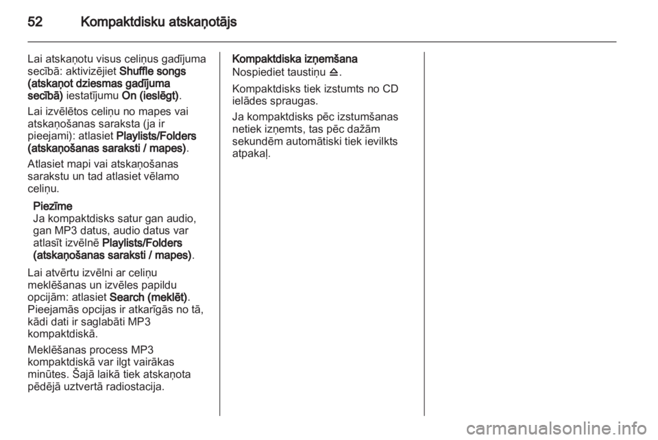 OPEL MERIVA 2013  Informācijas un izklaides sistēmas rokasgrāmata (in Latvian) 