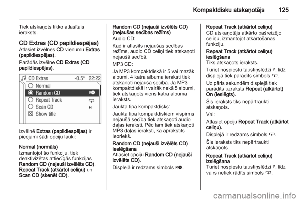 OPEL ZAFIRA B 2014  Informācijas un izklaides sistēmas rokasgrāmata (in Latvian) 