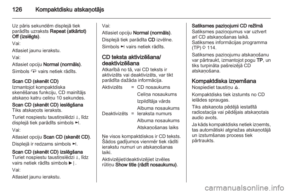 OPEL ZAFIRA B 2014  Informācijas un izklaides sistēmas rokasgrāmata (in Latvian) 