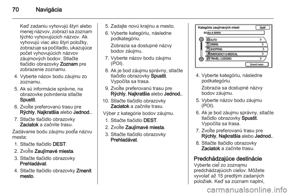 OPEL AMPERA 2013  Návod na obsluhu informačného systému (in Slovak) 