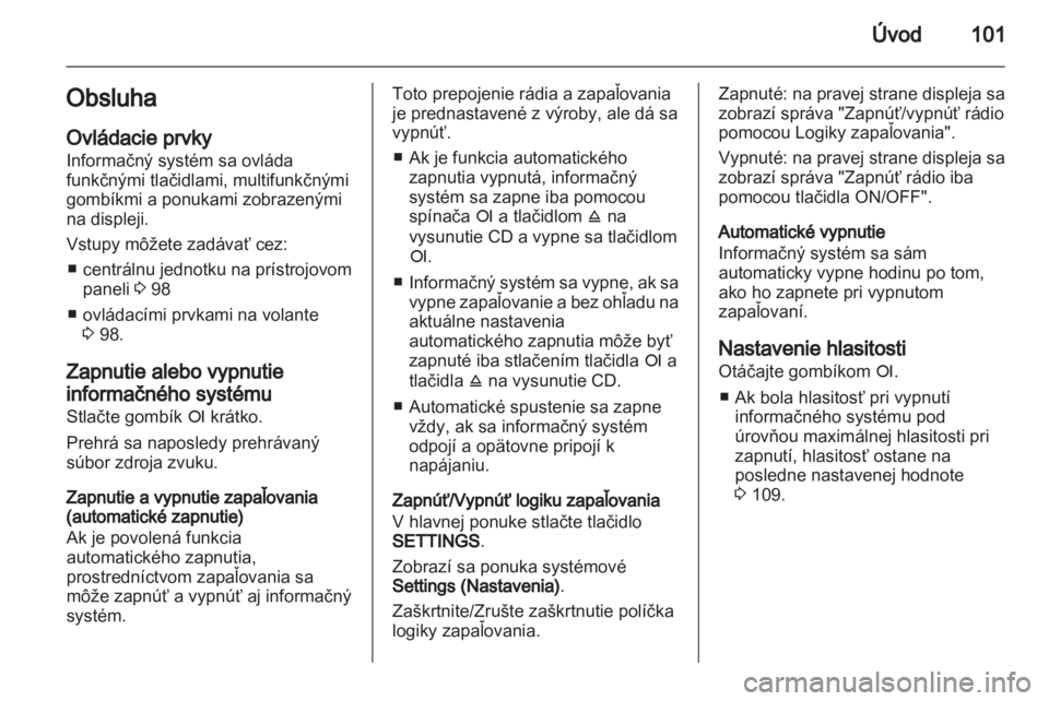 OPEL ANTARA 2013  Návod na obsluhu informačného systému (in Slovak) 