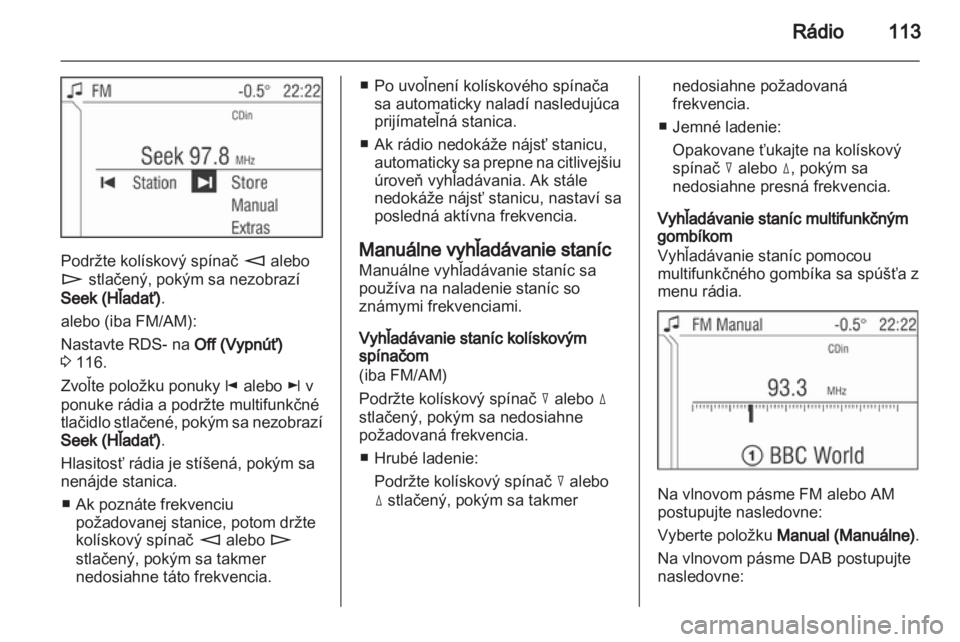 OPEL ANTARA 2013  Návod na obsluhu informačného systému (in Slovak) 