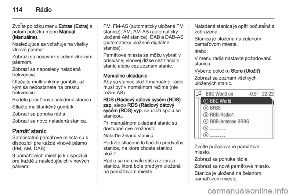 OPEL ANTARA 2013  Návod na obsluhu informačného systému (in Slovak) 