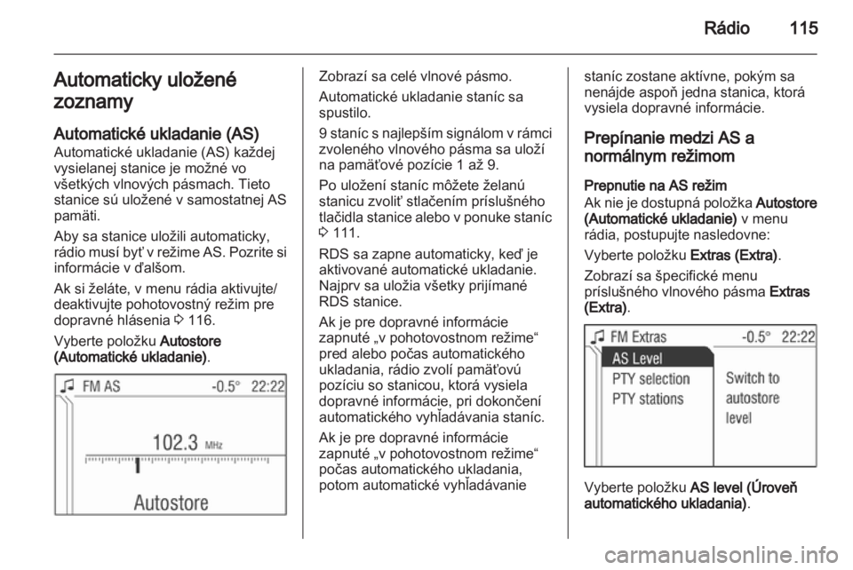 OPEL ANTARA 2013  Návod na obsluhu informačného systému (in Slovak) 