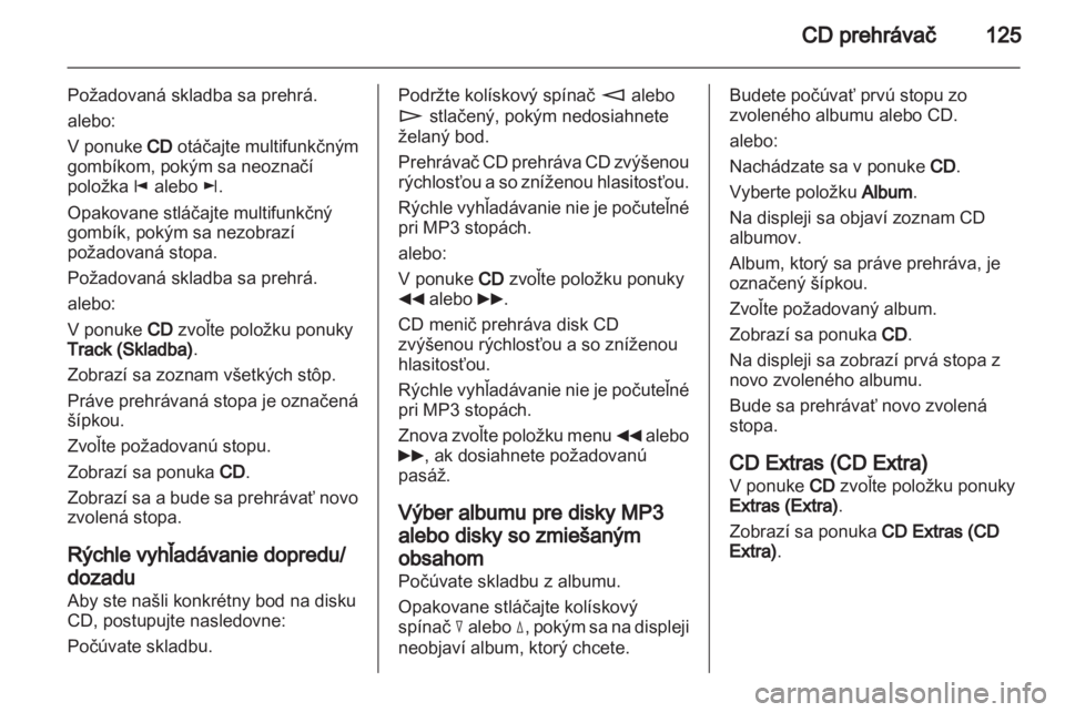 OPEL ANTARA 2013  Návod na obsluhu informačného systému (in Slovak) 