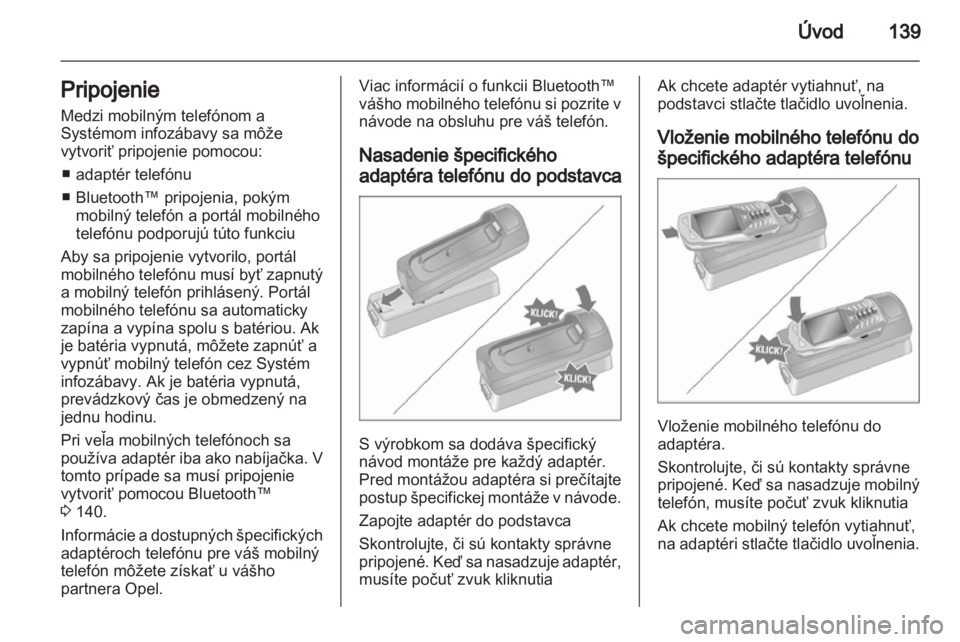 OPEL ANTARA 2013  Návod na obsluhu informačného systému (in Slovak) 